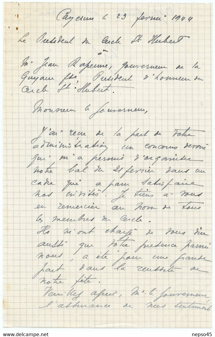 Cayenne Le 29 Février 1944.le Président Du Cercle St-Hubert à M.Jean Rapenne Gouverneur,Président D'Honneur St-Hubert - Other & Unclassified