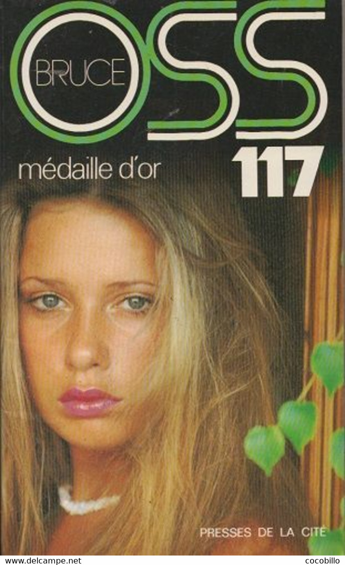 OSS 117 - Médaille D' Or De Josette Bruce - Presses De La Cité N° 117 - 1982 - Presses De La Cité