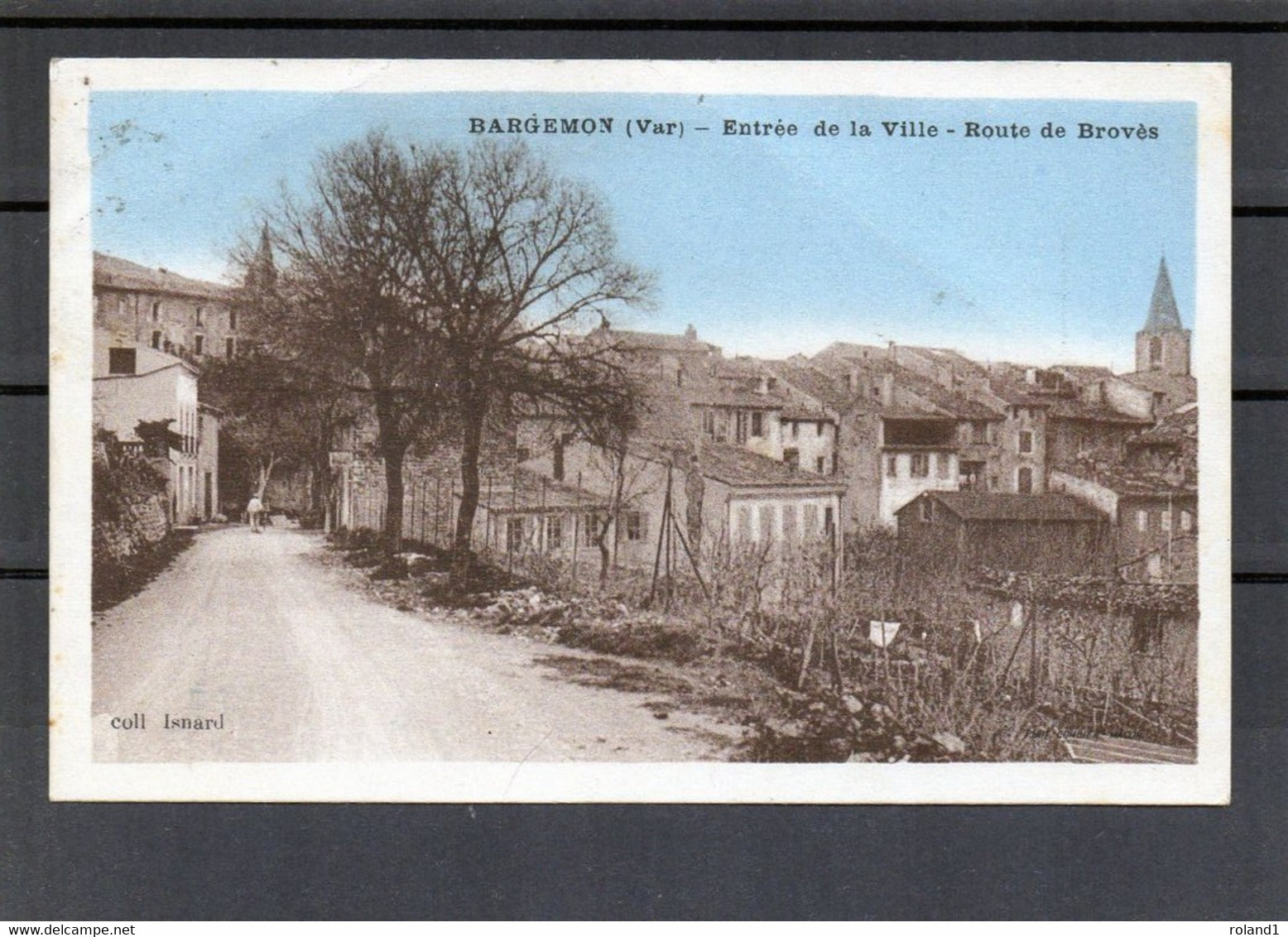 Bargemon - Entrée Du Village - Route De Brovès.(coll. Isnard). - Bargemon