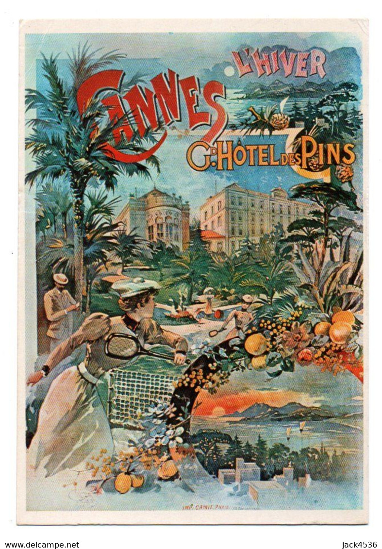 Reproduction D' Affiche - Tourisme - Edition MIC MAX - CANNES Grand Hôtel Des Pins - - Advertising