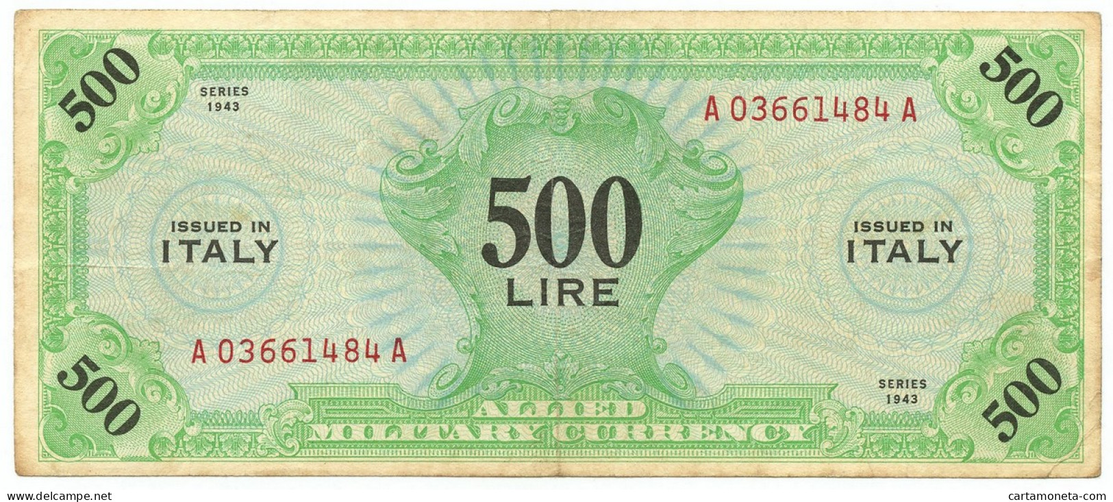 500 LIRE OCCUPAZIONE AMERICANA IN ITALIA MONOLINGUA BEP 1943 BB/BB+ - Occupazione Alleata Seconda Guerra Mondiale