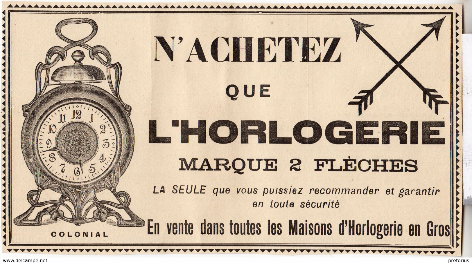 RARE PUB SUR PAPIER - 1907 - N'ACHETEZ QUE L'HORLOGERIE MARQUE 2 FLECHES -  VINTAGE - Wanduhren