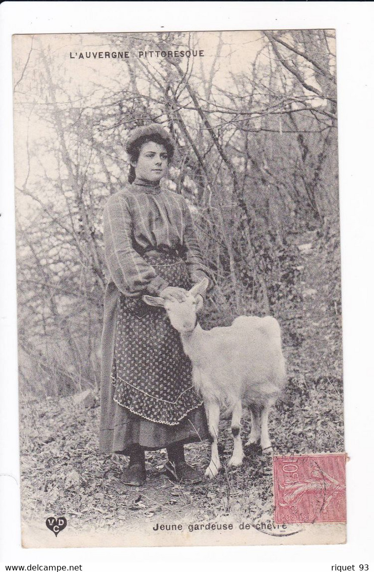 L'AUVERGNE PTTORESQUE - Jeune Gardeuse De Chèvre - People