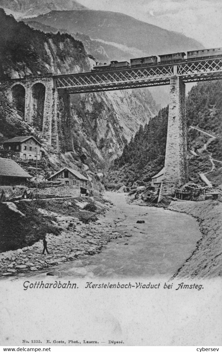 GOTTHARDBAHN - Kerstelenbac-Viaduct Bei Amsteg - Précurseur - Steg