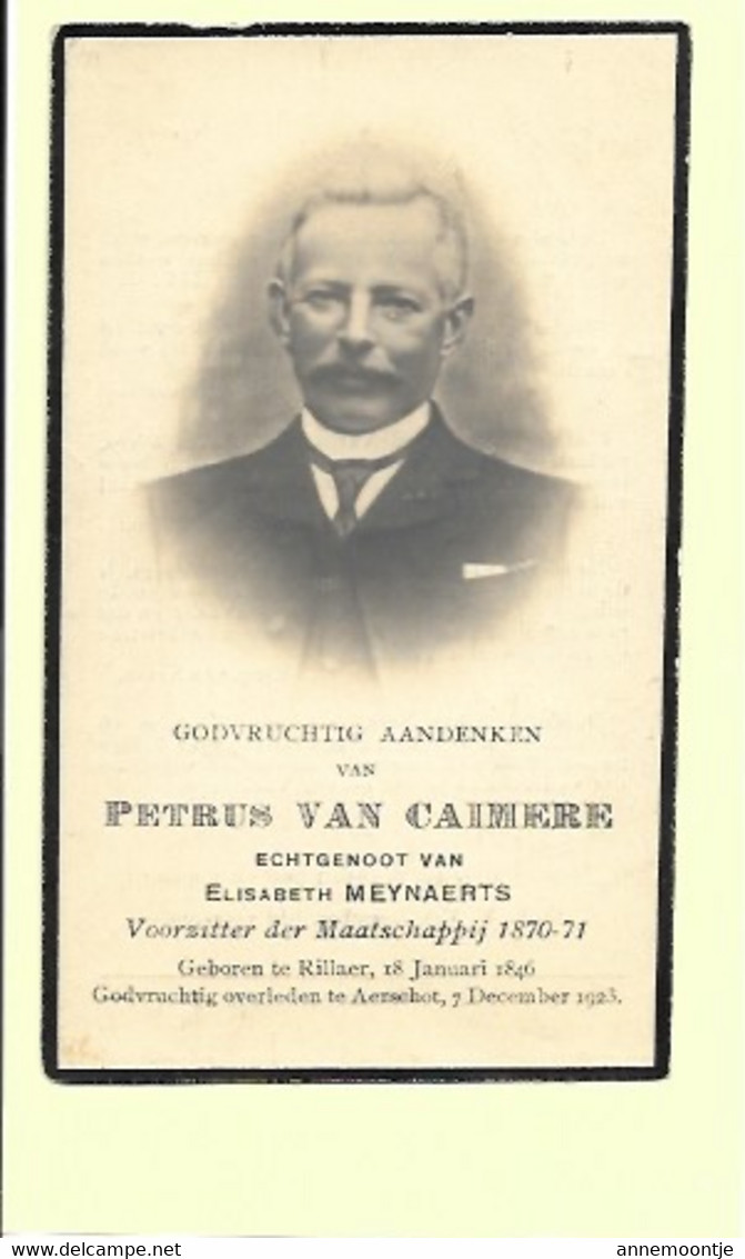 Doodsprentje - Petrus Van Caimere - Rillaar 1846 - Aarschot 1923 Met Foto. - Andachtsbilder