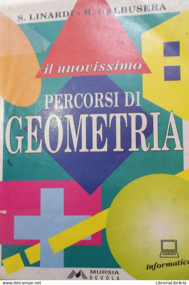 Percorsi Di Geometria - Linardi - Galbusera - 2003 - Mursia - Lo - Teenagers