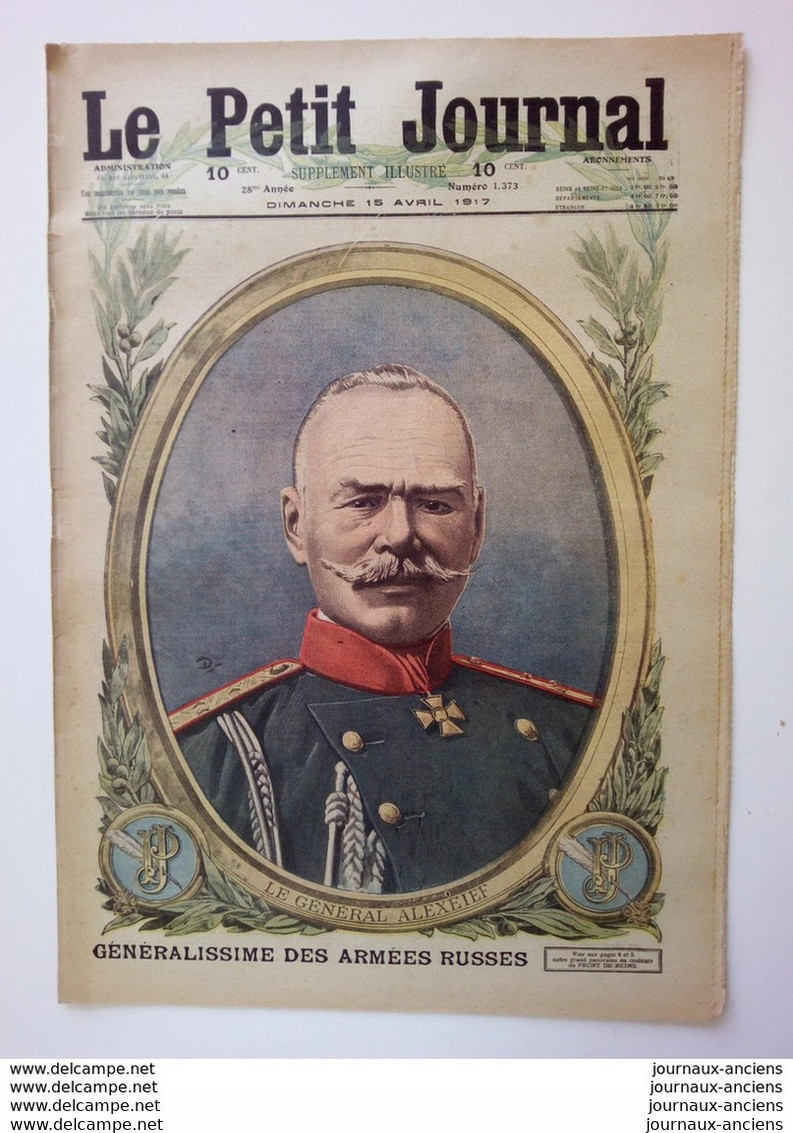 1917 - WW1 - LE GÉNÉRAL ALEXEIEF DES ARMÉES RUSSE - LE FRONT DE REIMS - LE PETIT JOURNAL - Zeitungen - Vor 1800