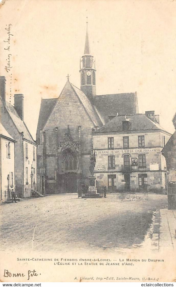 Sainte-Catherine-de-Fierbois      37        Maison Du Dauphin. Eglise Et  Statue De Jeanne D'Arc       (voir Scan) - Other & Unclassified