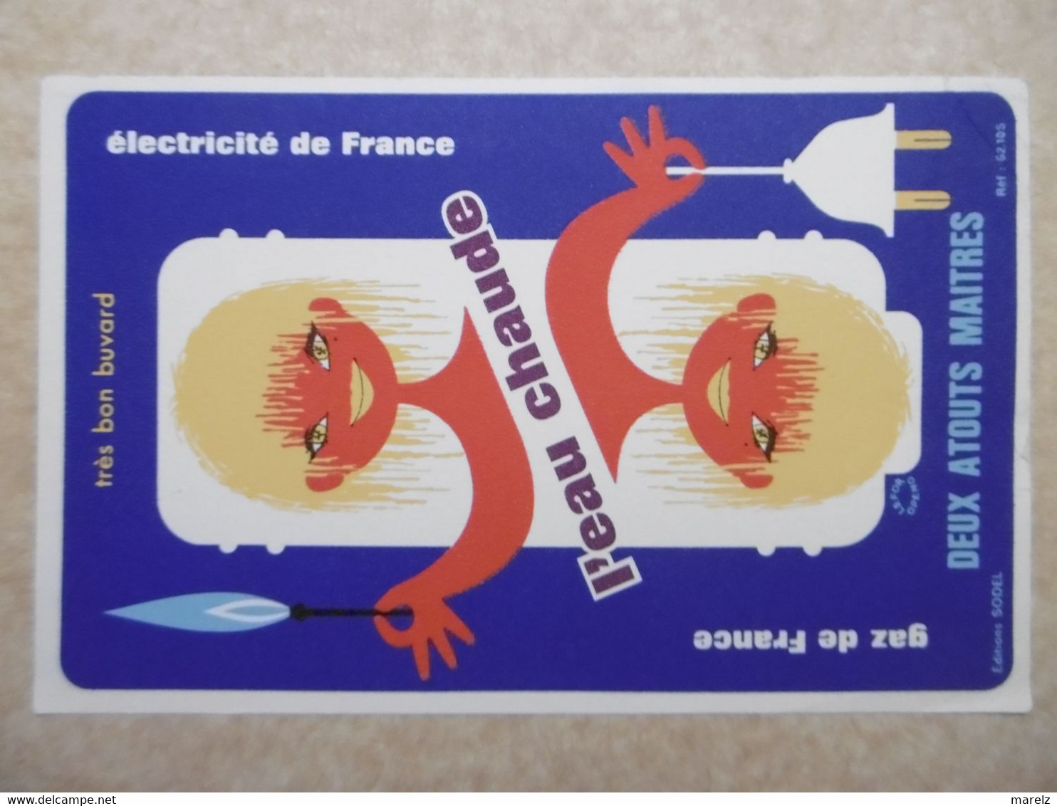 Buvard Illustré - Thème Electricité Et Gaz EDF GDF : GAZ DE FRANCE Et ELECTRICITE DE FRANCE - Electricité & Gaz