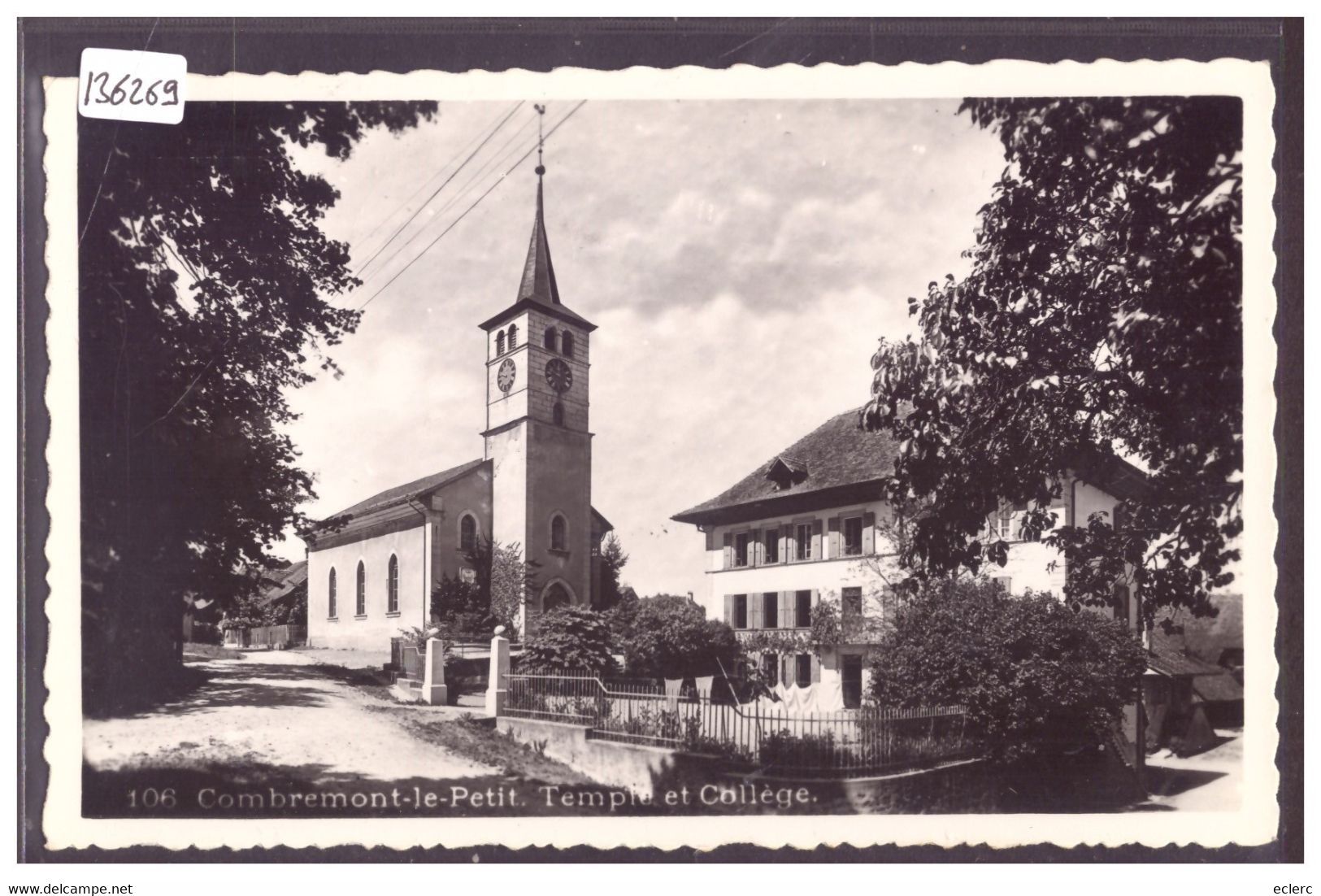 DISTRICT DE PAYERNE - COMBREMONT LE PETIT - EGLISE ET COLLEGE - TB - Combremont-le-Petit