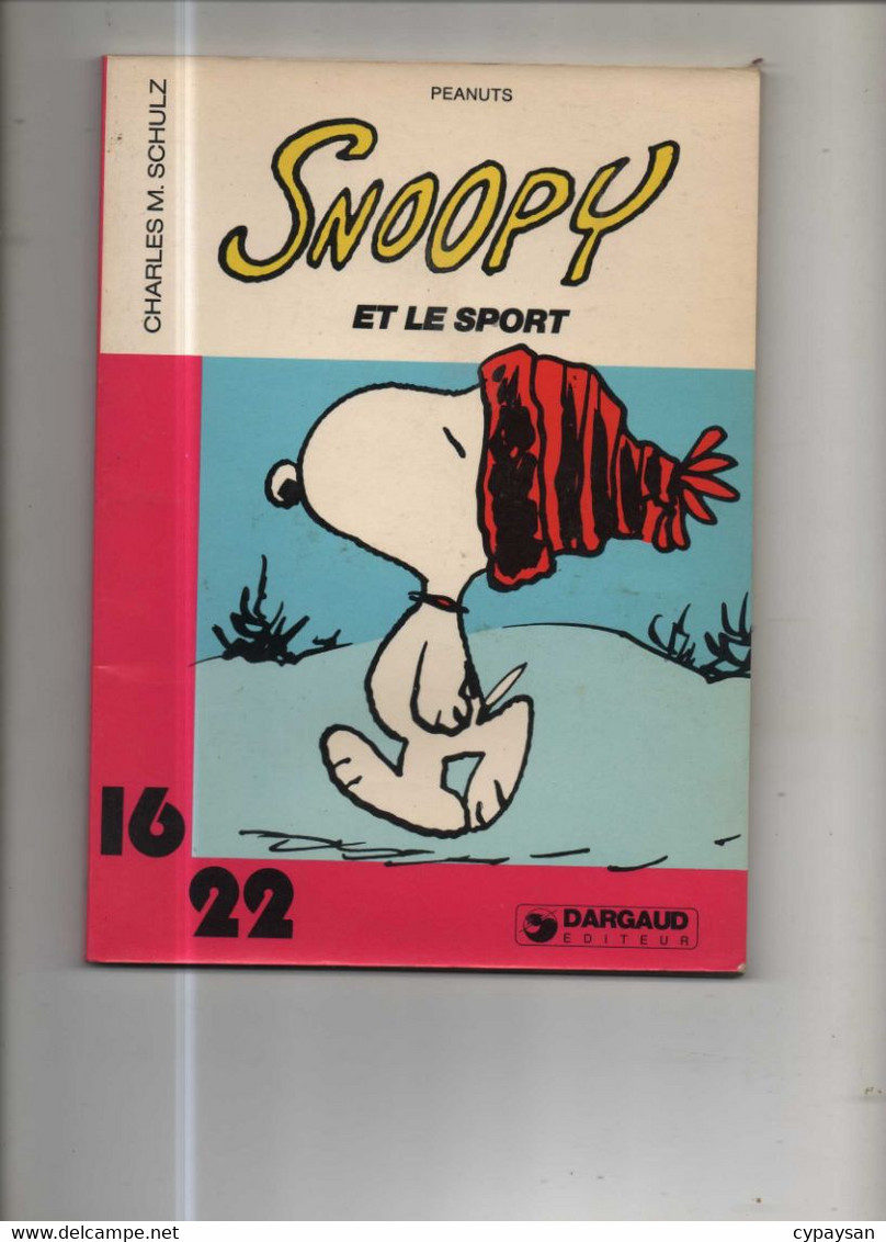 Peanuts Snoopy (16/22) 10 Snoopy Et Le Sport BE Dargaud 04/1983 Schulz (BI5) - Snoopy