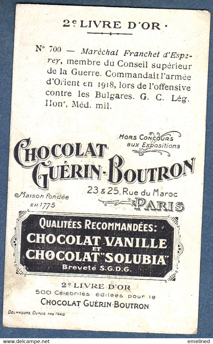 Chromo Chocolat Guerin-Boutron 2e Livre D'or Célébrités Contemporaines - 700 Maréchal Franchet D'Esperey - Guérin-Boutron