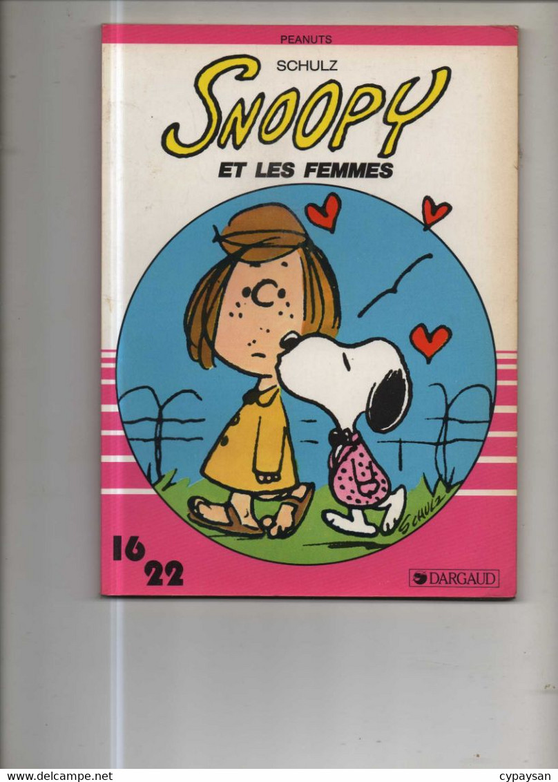 Peanuts Snoopy (16/22) 5 Et Les Femmes BE Dargaud 09/1984 Schulz (BI5) - Snoopy