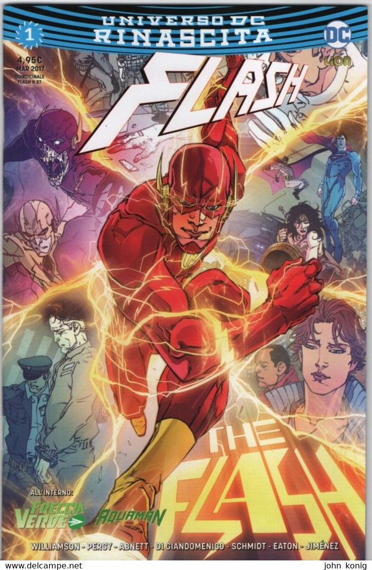 DC COMICS / RW LION - Flash N 1 Ristampa (Universo Rinascita) Firmato Da Otto Schmidt (ad Etna Comics 2017 - Super Heroes