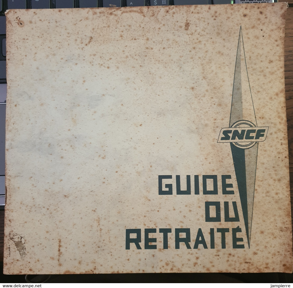 SNCF - Guide Du Retraité (1973) - 62 Pages - Eisenbahnverkehr