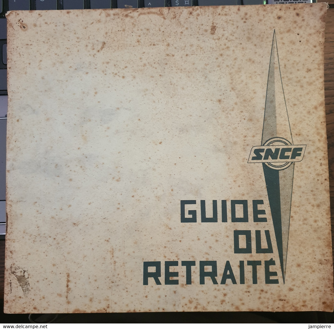 SNCF - Guide Du Retraité (1973) - 62 Pages - Ferrovie