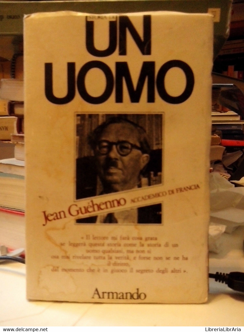 Storia Di Un Uomo - Guéhenno Jean - Armando Editore 1979 - Colecciones