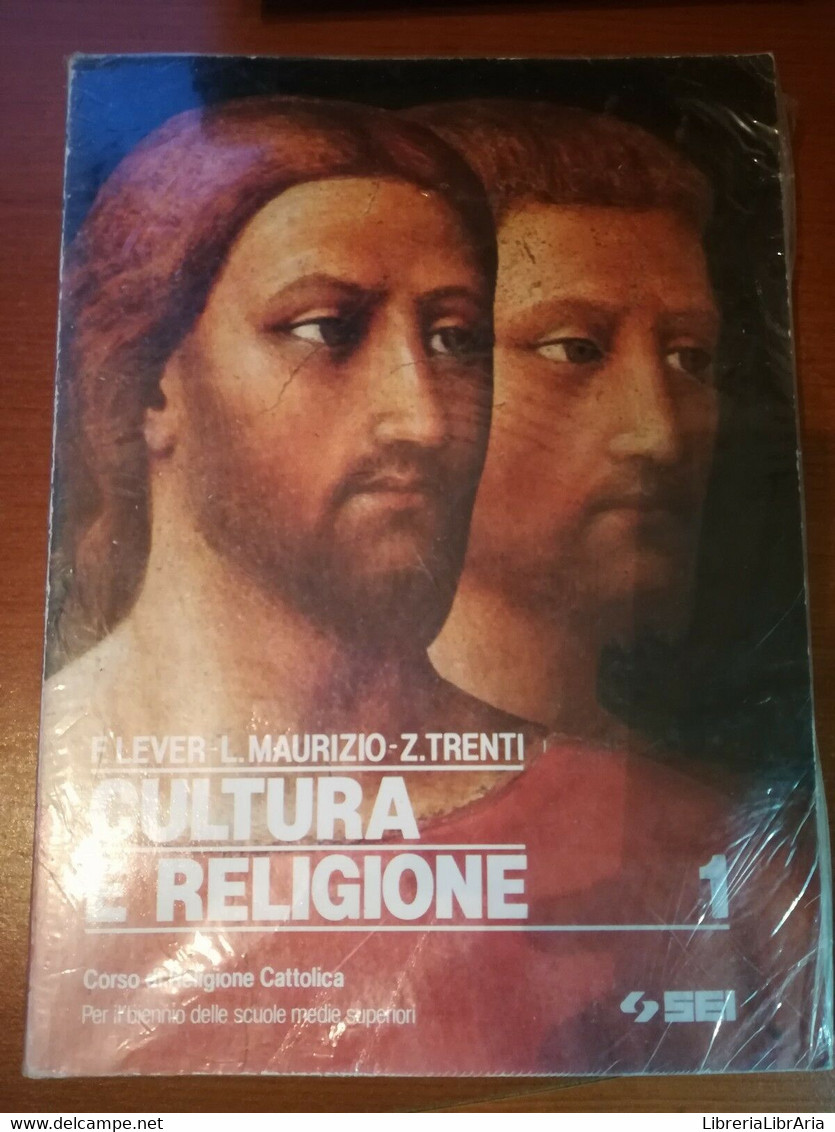 Cultura E Religione - F.Lever,L.Maurizio,Z.Trenti - Sei - 1991 - M - Teenagers