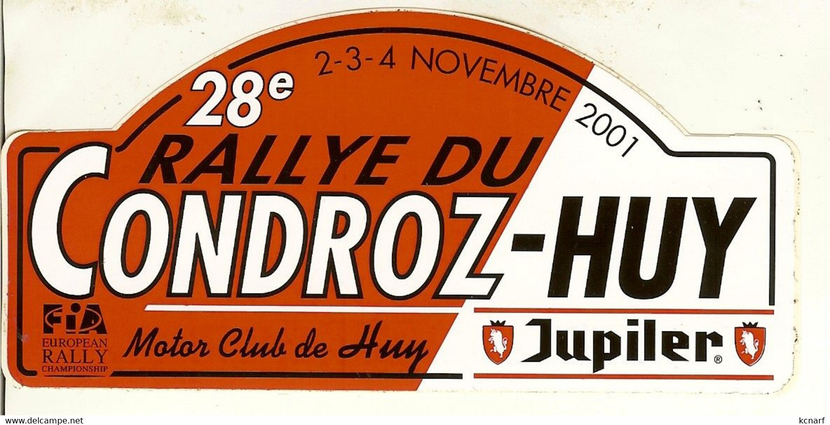 Autocollant De Rallye Du 28e Condroz - HUY En 2001 - Stickers