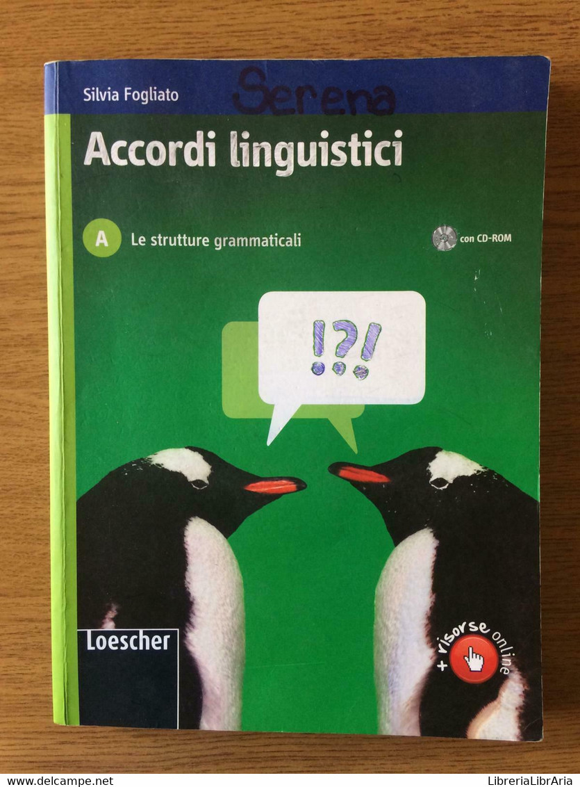 Accordi Linguistici - Silvia Fogliato - Loescher - 2009 - AR - Adolescents
