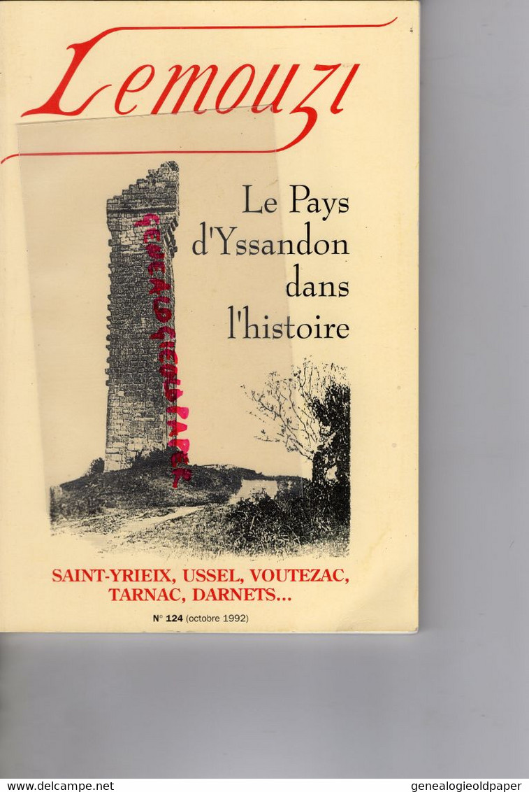 87-19-23- LEMOUZI- N° 124-OCTOBRE 1992-YSSANDON-SAINT YRIEIX-USSEL-VOUTEZAC-TARNAC-DARNETS-ARNAC LA POSTE-PSALMET - Limousin