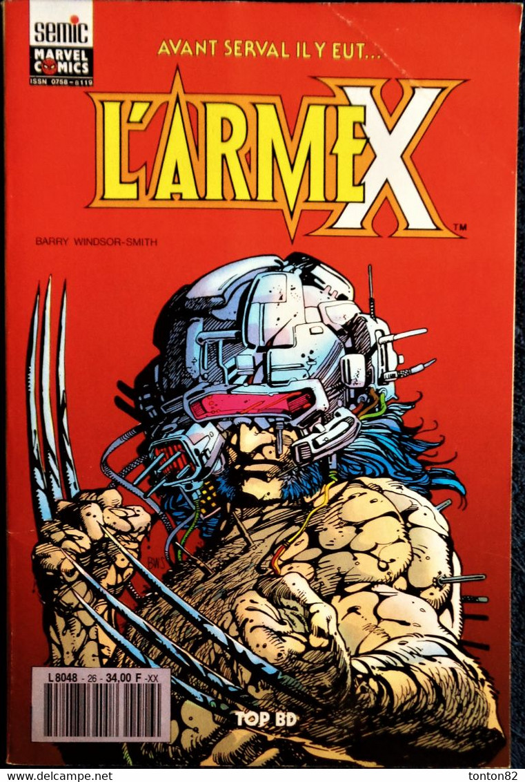 Avant Serval Il Y Eut ... L'ARME X - Semic / MARVEL - ( 1992 ) . - Volverine