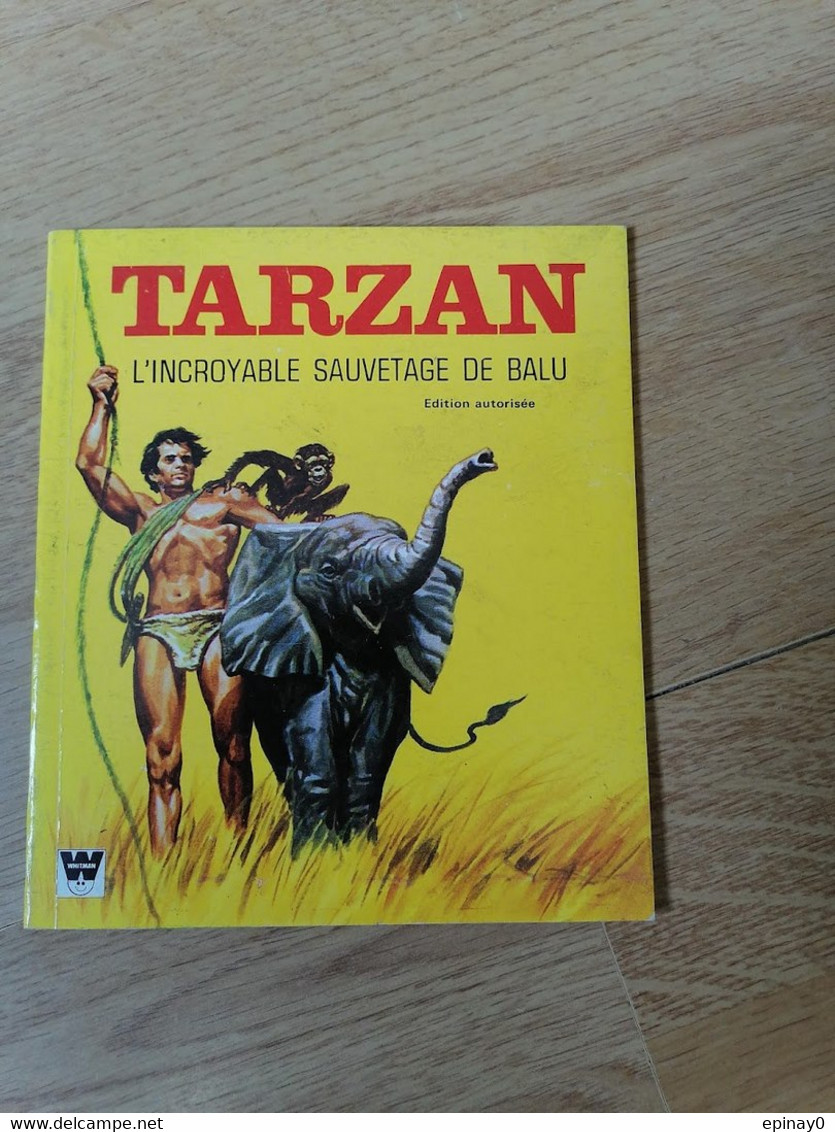 TARZAN - Année1971 - L'INCROYABLE SAUVETAGE DE BALU - éléphant - Le Seigneur De La Jungle - EDGAR RICE BURROUGHS - Tarzan