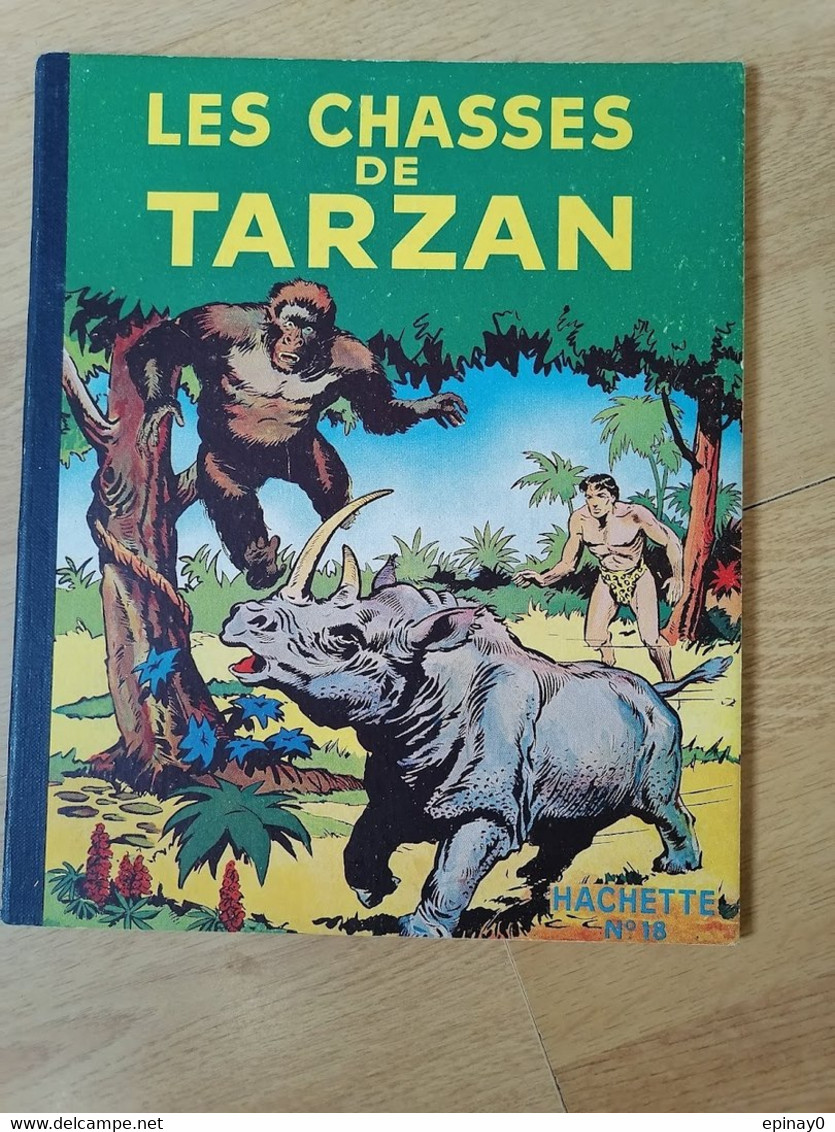 TARZAN - N° 18 Année1951 - VENTE à PRIX FIXE -  LES CHASSSES DE TARZAN - Le Seigneur De La Jungle - EDGAR RICE BURROUGHS - Tarzan