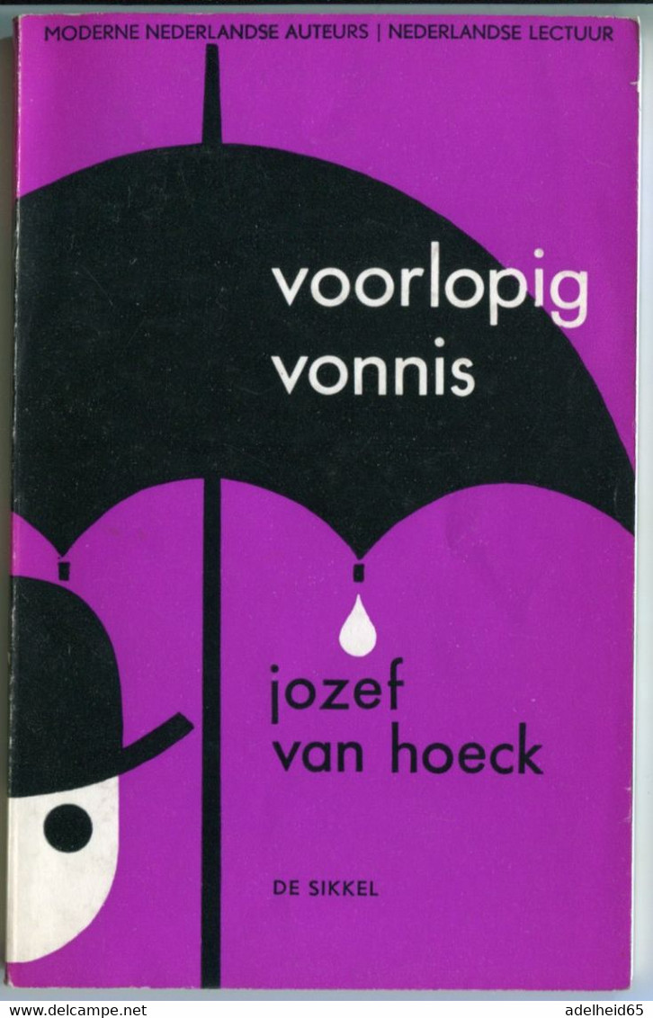 Voorlopig Vonnis Jozef Van Hoeck 1980 (toneelspel) De Sikkel Antwerpen - Theater