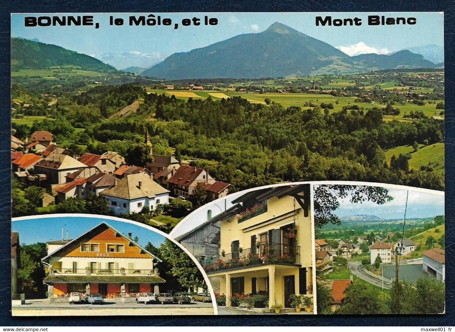 Bonne (Haute-Savoie) Altitude 500 Mètres - Le Môle Et Le Mont Blanc - Bonne