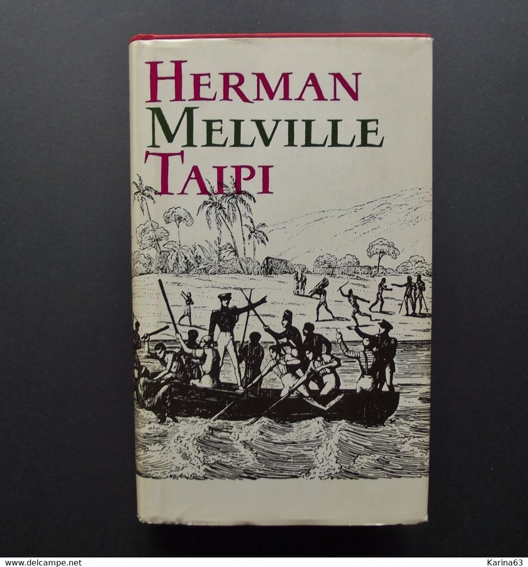 Herman Melville - Taipi - Abentuer In Der Südsee - Vollständige Ausgabe - Internationale Auteurs