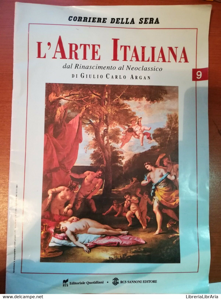 L'arte Italiana - Giulio Carlo Argan - Corriere Della Sera - 1991 - M - Arts, Architecture