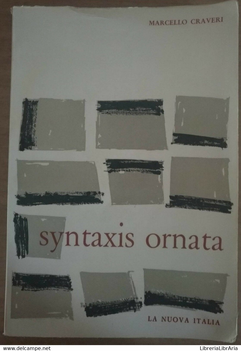 Syntaxis Ornata - Marcello Craveri,  1961,  La Nuova Italia - S - Jugend