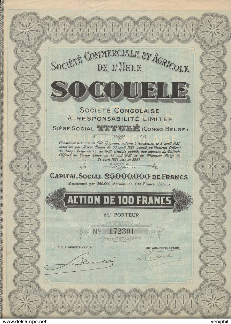 ACTION DE 100 FRANCS - SOCIETE COMMERCIALE ET AGRICOLE DE L'UELE "SOCOUELE' CONGO -BELGE -ANNEE 1927 - Afrika