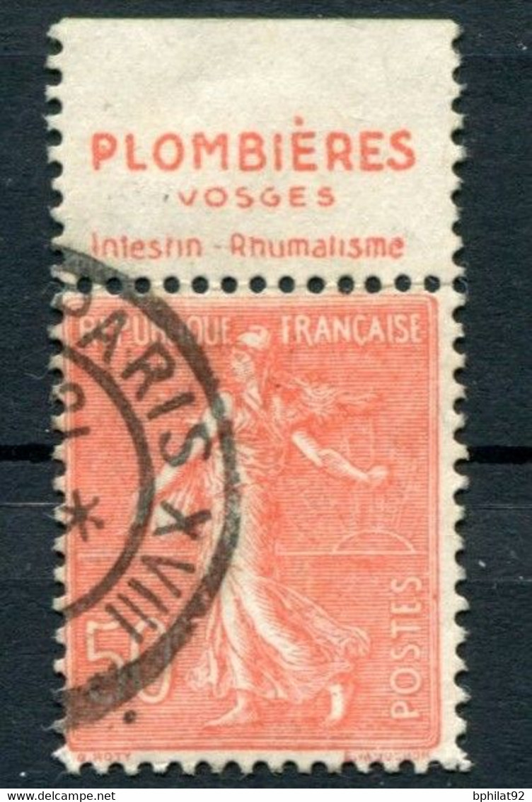 !!! 50C SEMEUSE LIGNEE AVEC BANDE PUB PLOMBIERES INTESTIN - RHUMATISME OBLITEREE - Used Stamps