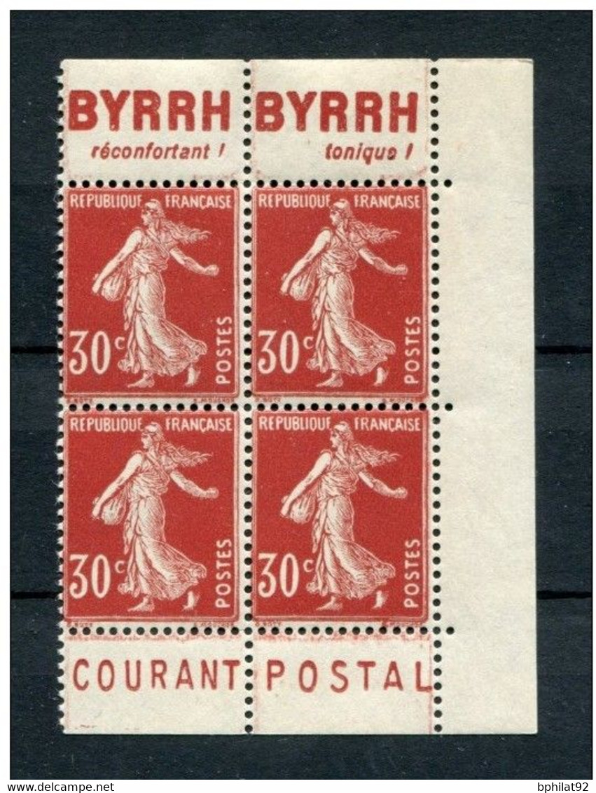 !!! 30C SEMEUSE BLOC DE 4 AVEC PUBS BYRRH / POSTE NEUF ** - Unused Stamps