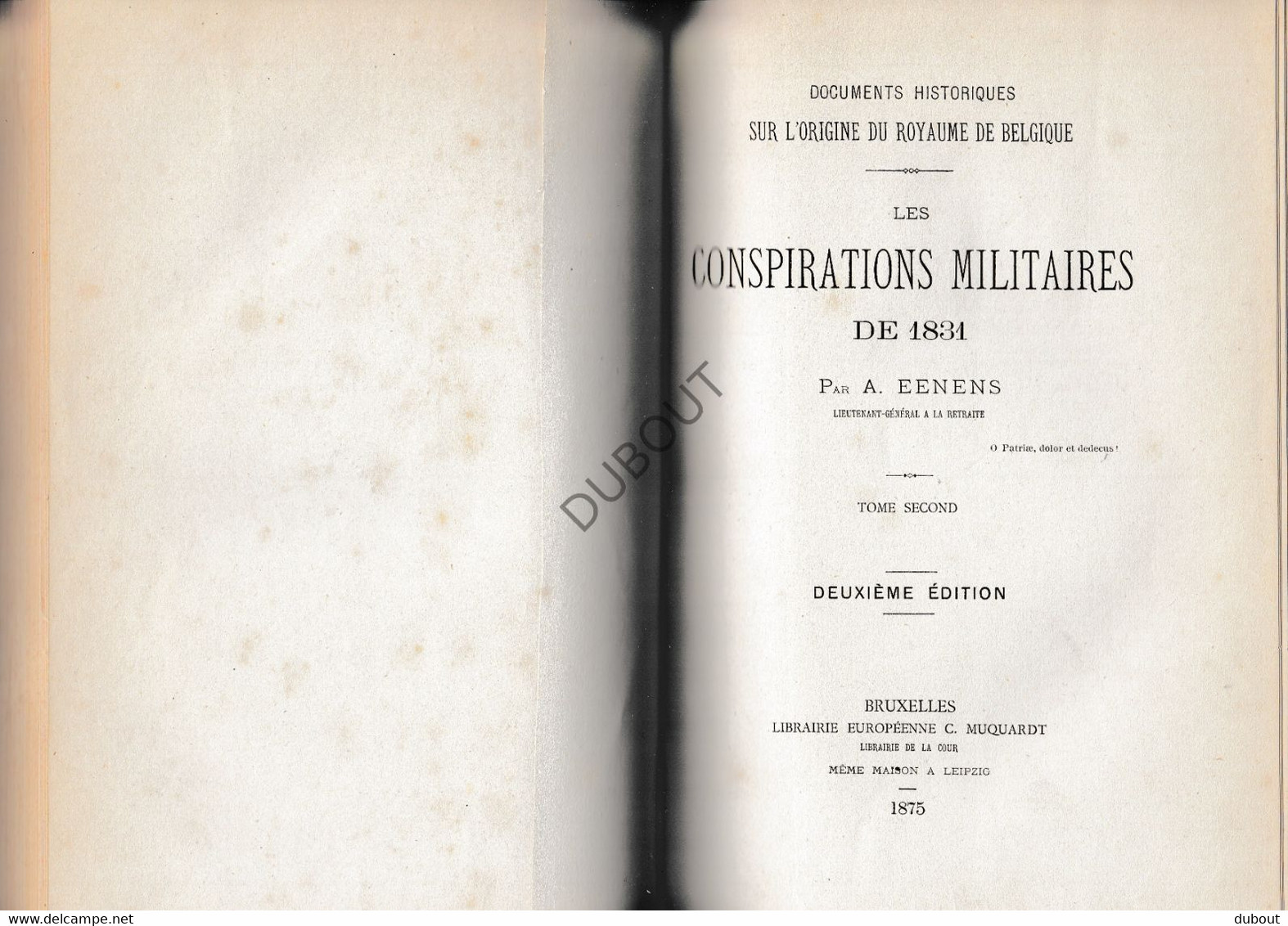 Les Conspirations Militaires De 1831 -A. Eenens  - Bruxelles , C. Muquardt 1875 (S153) - Anciens