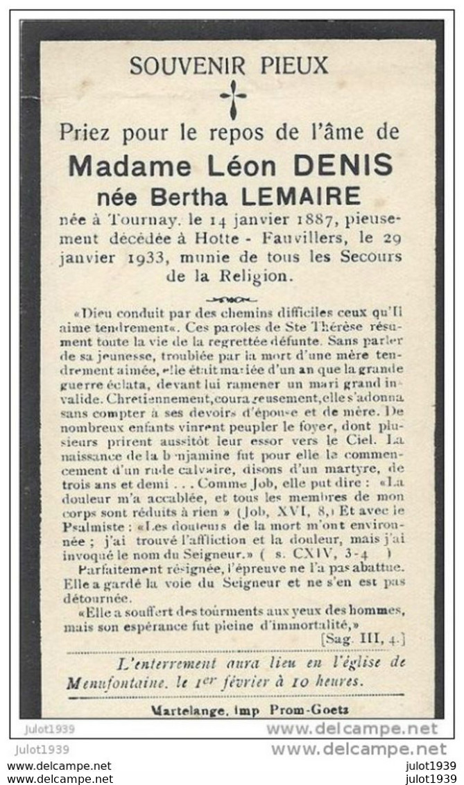 HOTTE ..-- Mme Bertha LEMAIRE , épouse De Mr Léon DENIS , Née à TOURNAY En 1887 , Décédée En 1933 . - Fauvillers