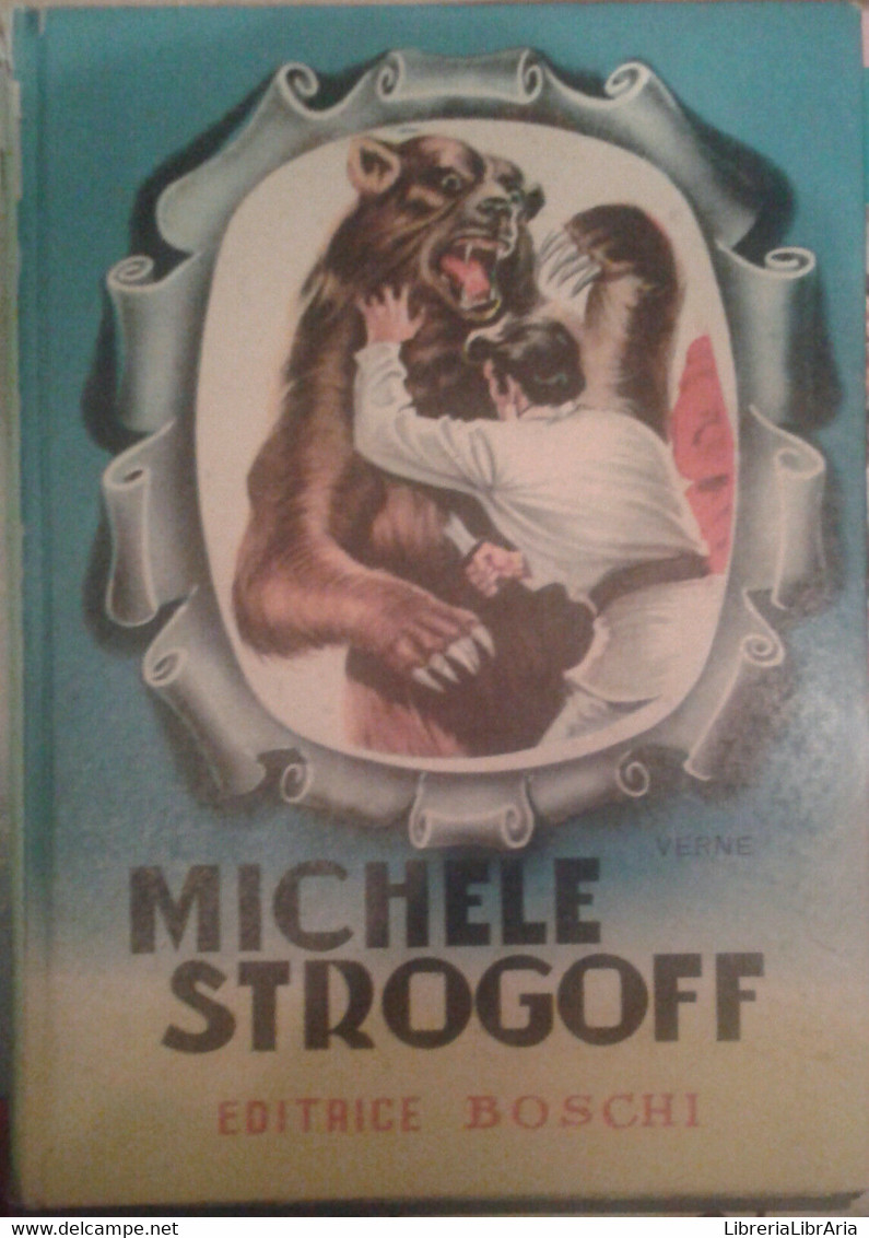 MICHELE STROGOFF - VERNE - BOSCHI - 1967 - M - Jugend