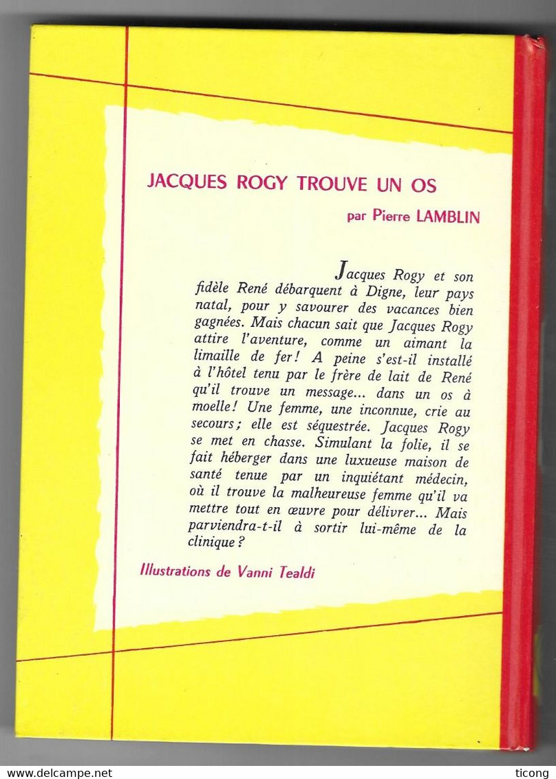 JACQUES ROGY TROUVE UN OS DE PIERRE LAMBLIN, ILLUSTRATION DE VANNI TEALDI, 1ERE EDITION SPIRALE 1966 - Collection Spirale