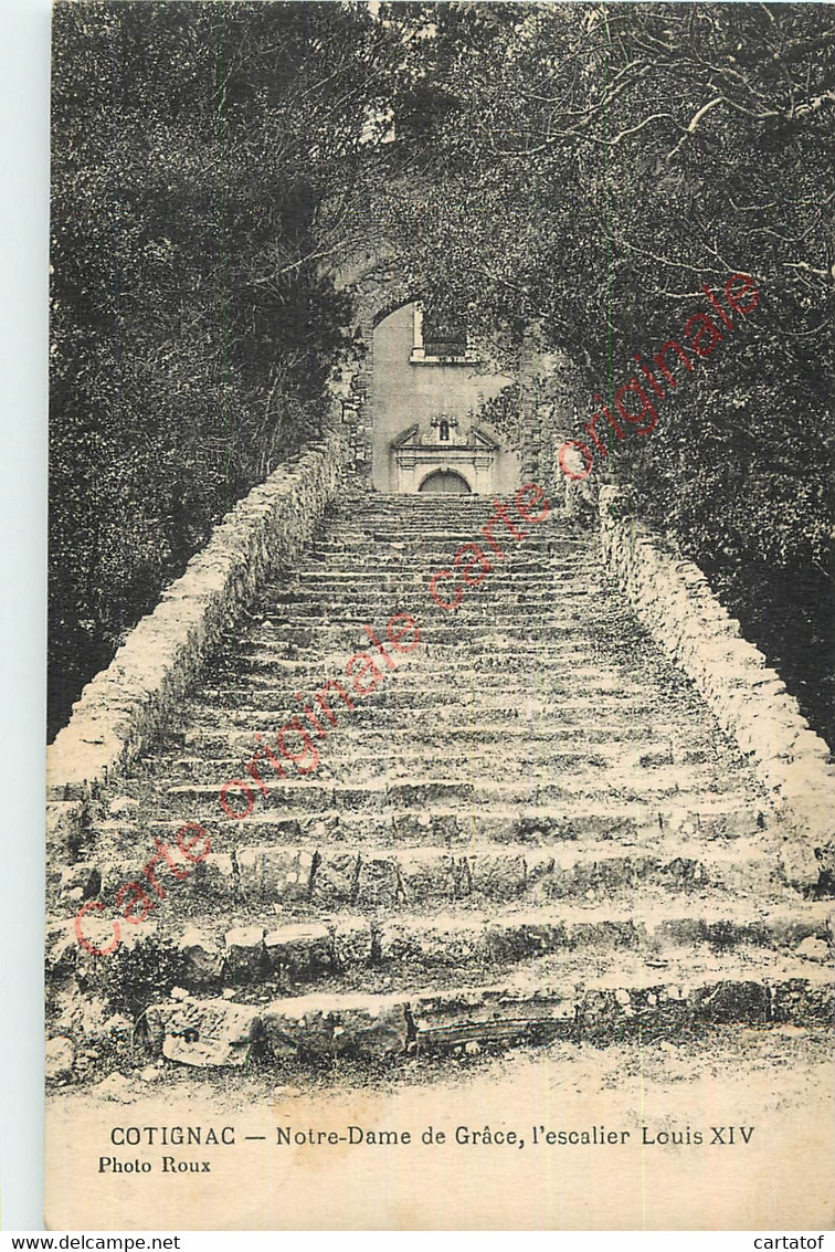 83.  COTIGNAC .  Notre Dame De Grâce . L'Escalier Louis XIV . - Cotignac