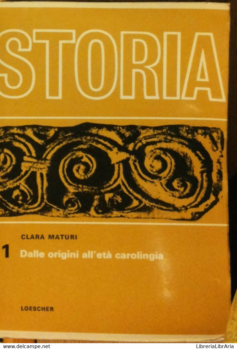 Storia Vol. 1 - Maturi - Loescher Editore,1967 - R - Jugend