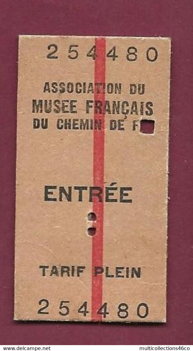 081021 - TICKET TRANSPORT METRO CHEMIN DE FER TRAMWAY - FRANCE Association Musée Français Chemin De Fer 254480 - Europe