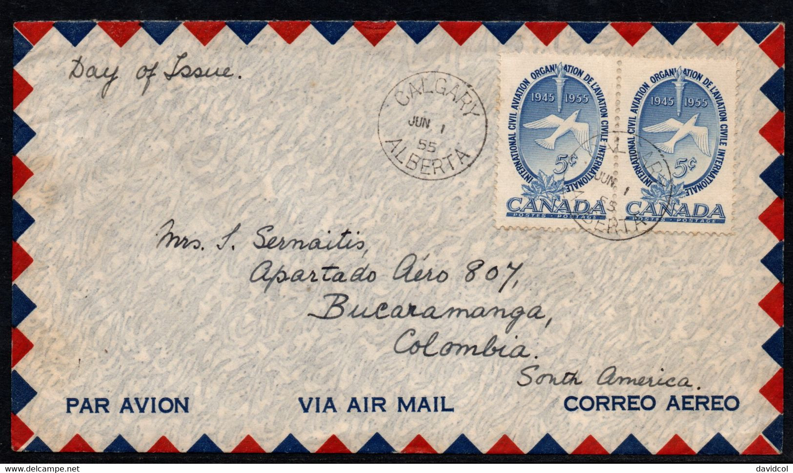 CA199- COVERAUCTION!!! - CANADA, CALGARY JUN-1-55 TO BUCARAMANGA, COLOMBIA4-VI-55 - INTERNATIONAL CIVIL AVIATION - Postgeschiedenis