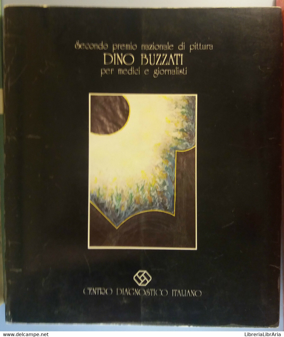 2° Premio Nazionale Di Pittura D. Buzzati [...]- AA.VV.- CDI - 1991 - G - Kunst, Architectuur