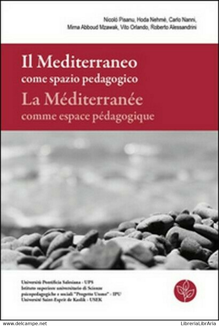 Il Mediterraneo Come Spazio Pedagogico-La Méditerranée Comme Espace Pédagog - ER - Cours De Langues