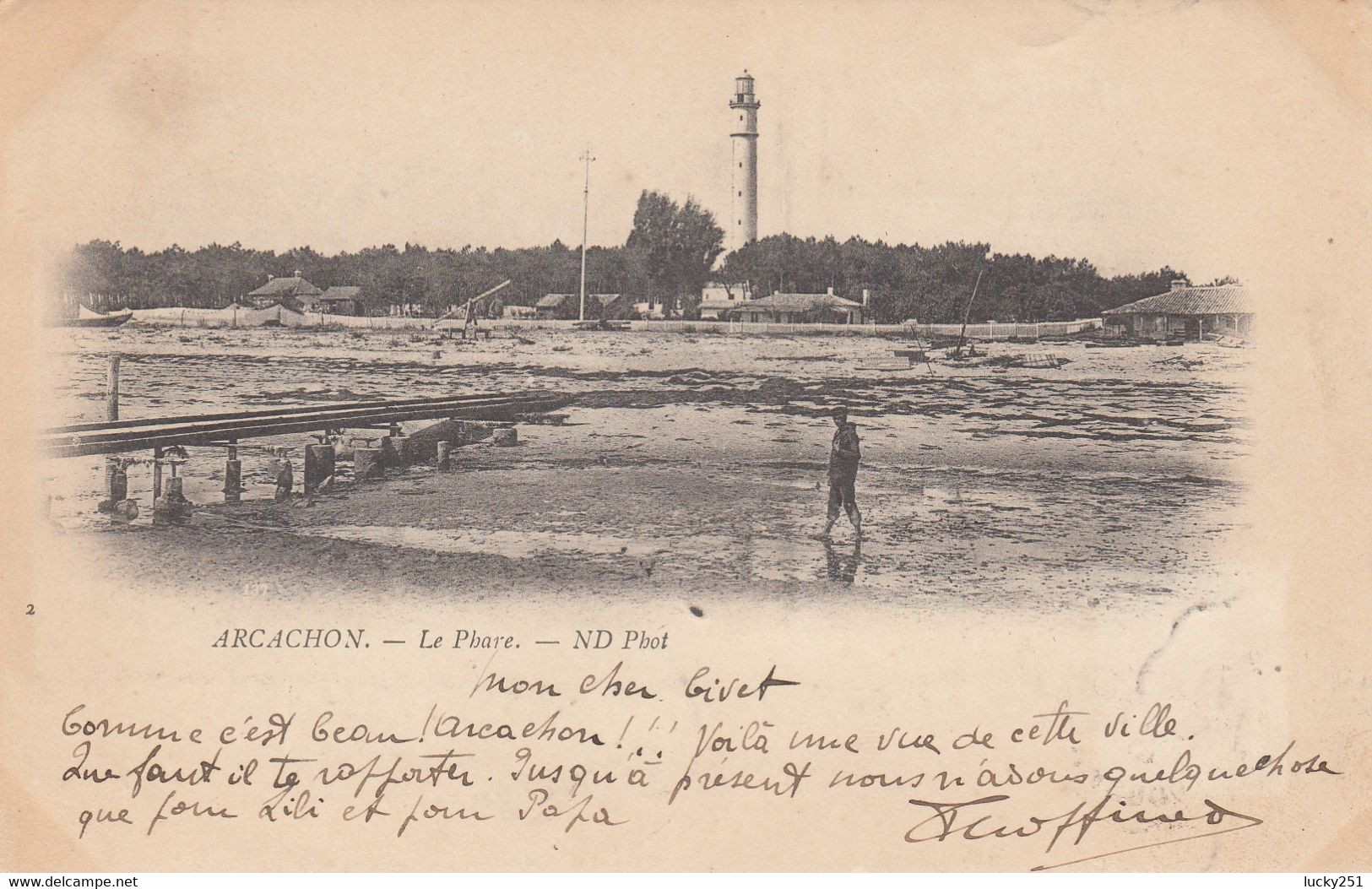 France - Phare - Arcachon - Le Phare - Circulée 02/05/1900 - Phares