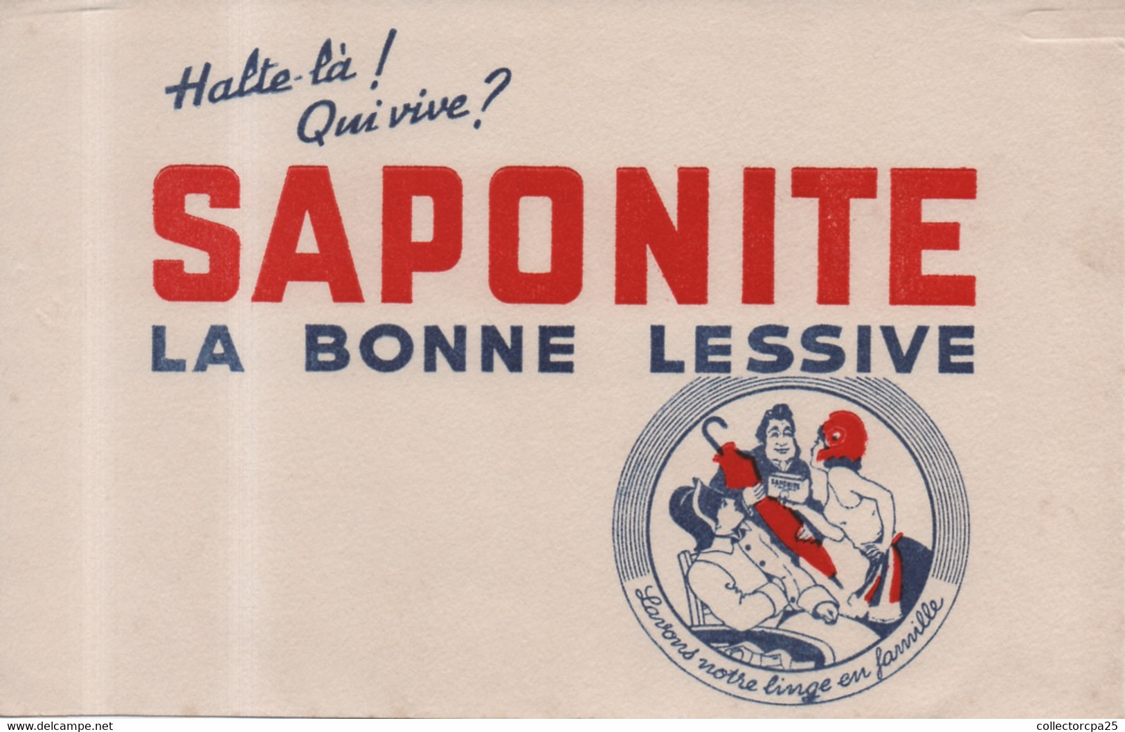 Buvard - Halte Là ! Qui Vive ? Saponite La Bonne Lessive Lavons Notre Linge En Famille - L