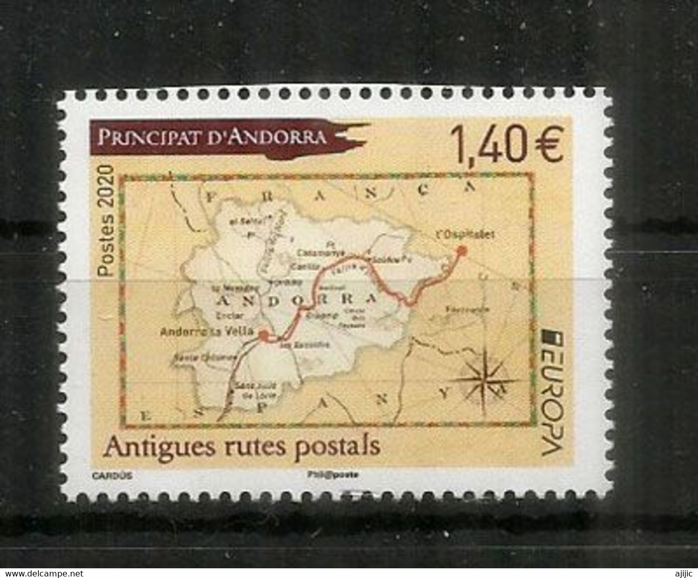 EUROPA 2020. Anciennes Routes Postales Vers Andorre, Carte D'Andorre. ANDORRA , Neuf ** - Neufs