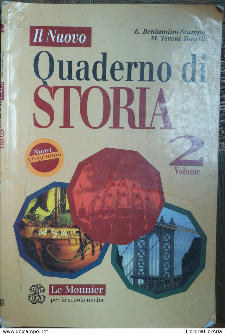 Il Nuovo Quaderno Di Storia Vol. 2 - Stumpo, Tonelli - Le Monnier,1998 - R - Teenagers